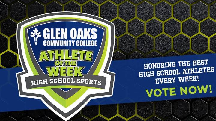 Vote now for Athlete of the Week, presented by Glen Oaks CC!