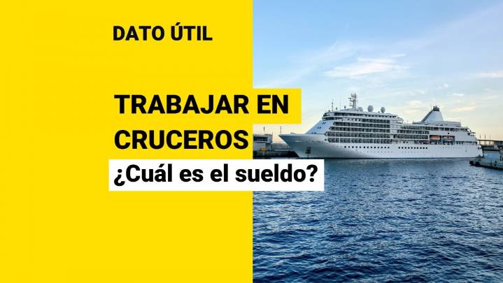 ¿Cuánto gana un trabajador de crucero? Conoce los sueldos según el cargo