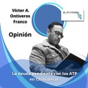 La deuda pendiente con los ATP en Chihuahua