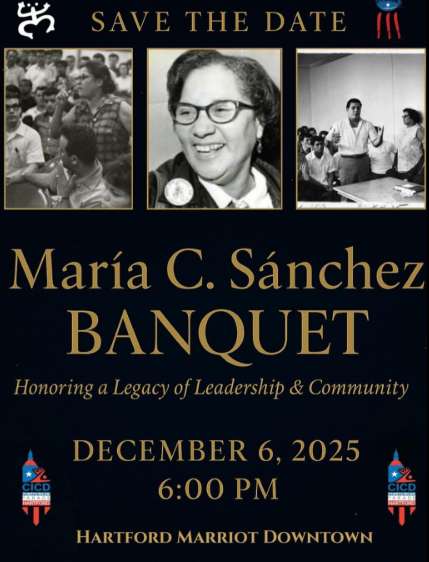 Anuncian el Banquete María C. Sánchez 2025 en Hartford: un homenaje al liderazgo y la comunidad latina