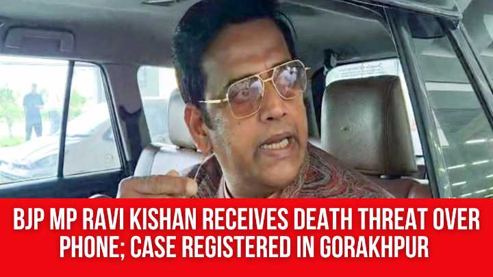 BJP MP Ravi Kishan receives death threat over phone; case registered in Gorakhpur