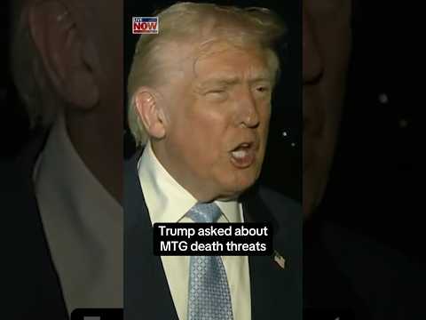 Trump on MTG death threats