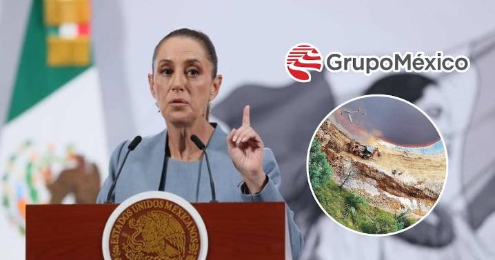 Sheinbaum llama a Grupo México a que cumpla con comunidades del Río Sonora