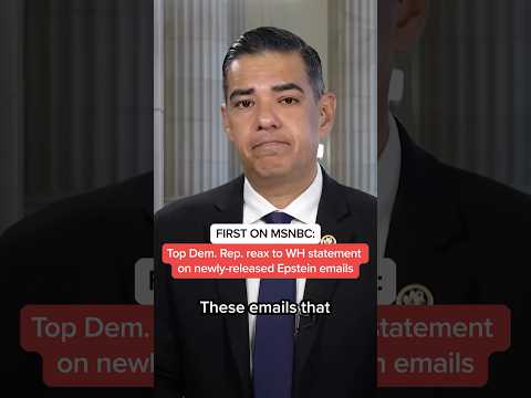 FIRST ON MSNBC: Top Dem. Rep. reax to WH statement on newly