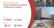 I Foro de industria, logística y Defensa de Córdoba, en directo