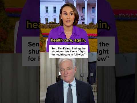 Sen. Tim Kaine: Ending the shutdown lets Dems “fight for health care in full view.”
