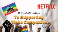 10 Great Alternatives To Supporting Woke Companies