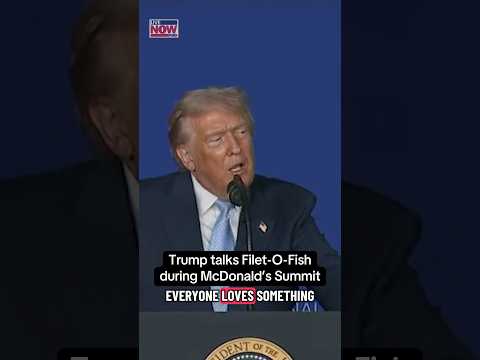 Trump: 'Everyone loves something at McDonald’s'