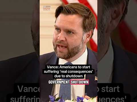 Vance talks 'real consequences' due to shutdown