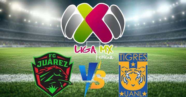 Liga MX Femenil Juárez vs. Tigres EN VIVO: ¿A qué hora ver HOY cuartos de final del Apertura 2025?