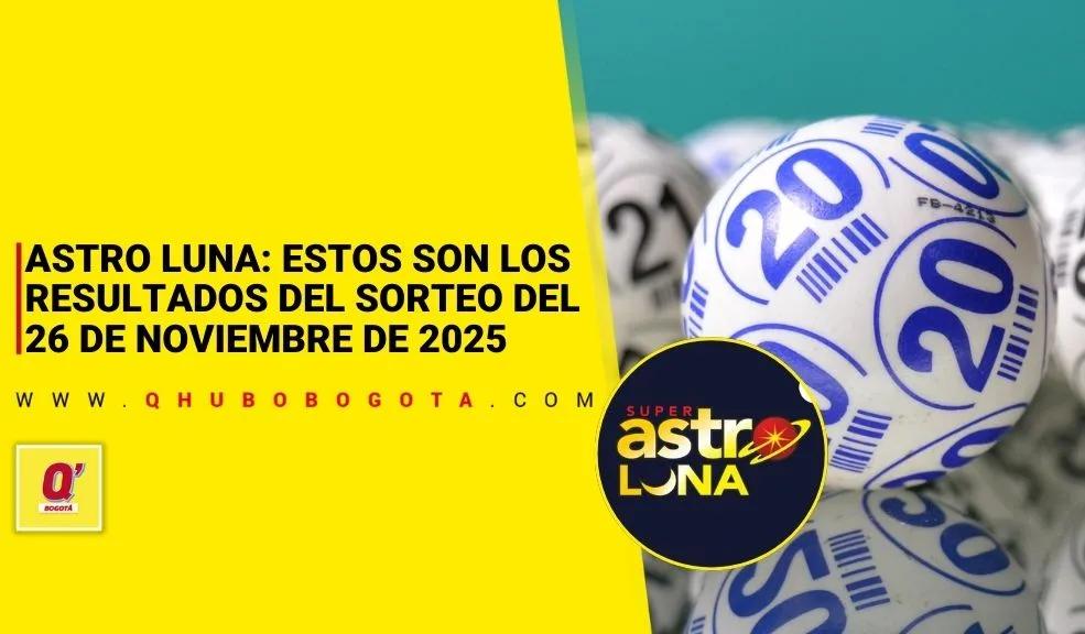 Astro Luna: estos son los resultados del sorteo del miércoles 26 de noviembre de 2025