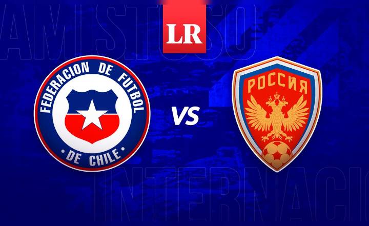 Chile vs Rusia EN VIVO: horario y canal de TV para ver amistoso internacional de fecha FIFA