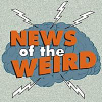 News of the Weird: Dec. 5, 2025