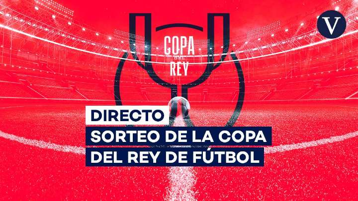 Sorteo de la Copa del Rey, en directo | Equipos, emparejamientos y rivales de Barcelona y Madrid, hoy