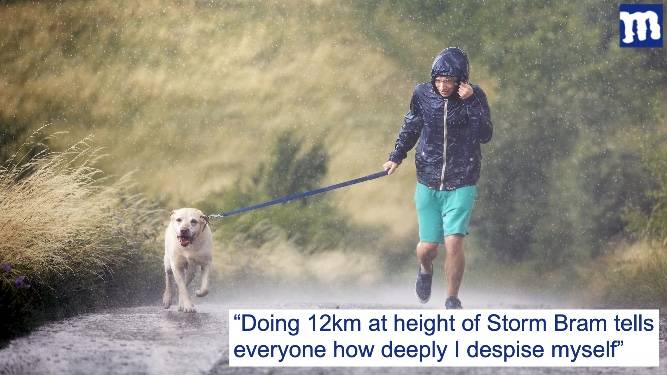 Man goes for run in teeth of storm because it's all about self