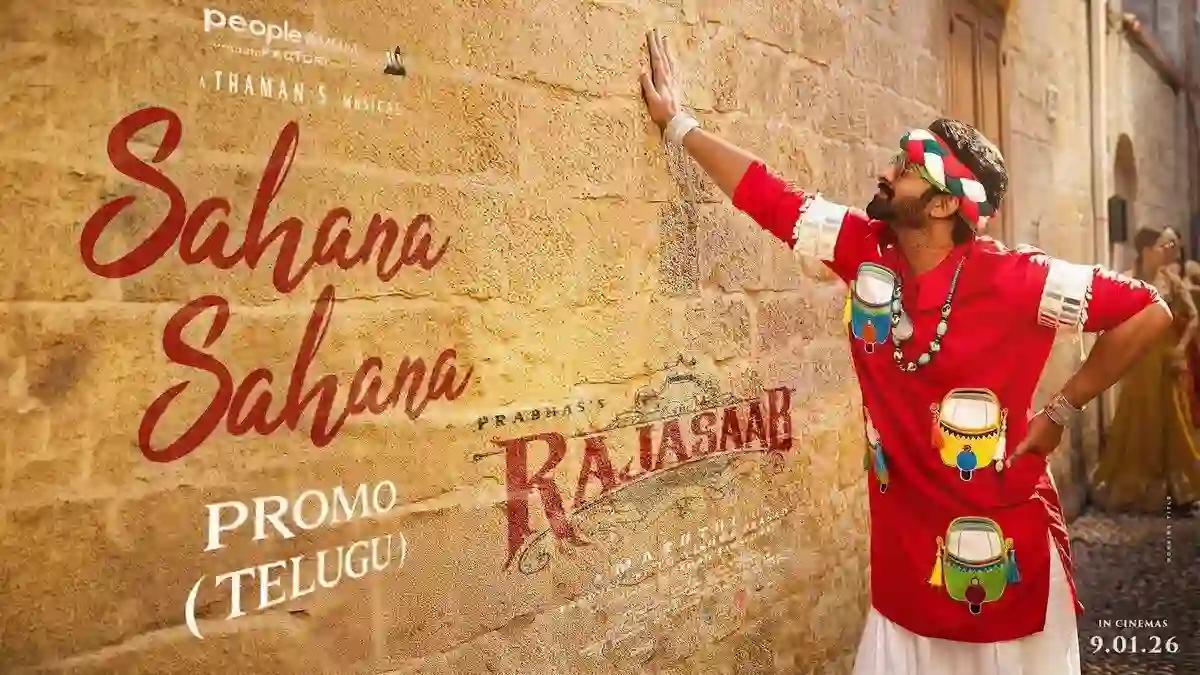The Raja Saab: Second Song ‘Sahana Sahana’ To Be Out on This Date