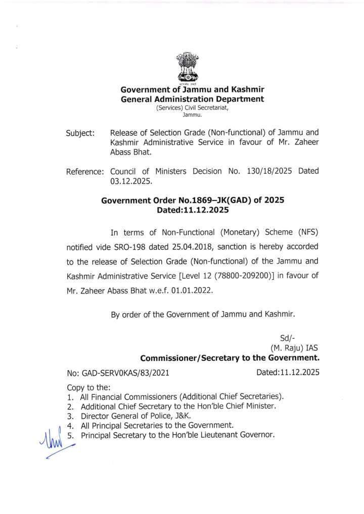 GAD releases Selection Grade of J&K Administrative Service favouring Zaheer Abaas Bhat