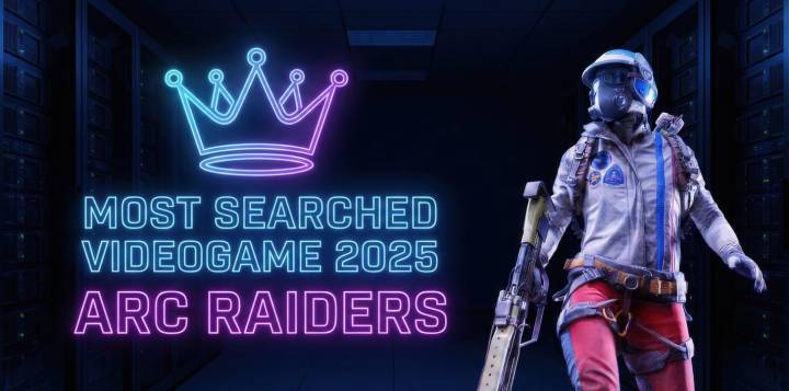 ARC Raiders Was 2025's Most Searched Videogame on Google; GTA VI Only Ranked 7th