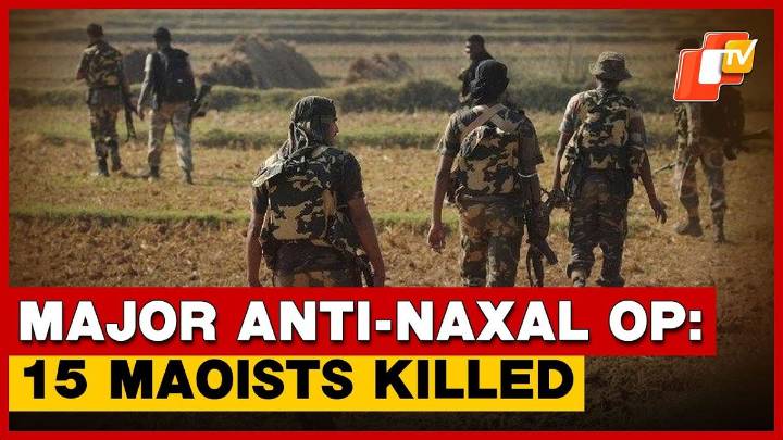 Odisha-C’garh Border: 15 Maoists Gunned Down; Three Security Personnel Martyred