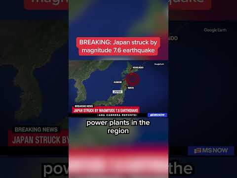 BREAKING: Japan struck by magnitude 7.6 earthquake
