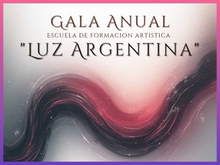 BARRANQUERAS: La EFA “Luz Argentina” Presenta Su Gran Gala Anual De Danza Folklórica
