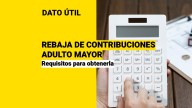 Pago de contribuciones para adultos mayores: Requisitos para obtener una rebaja