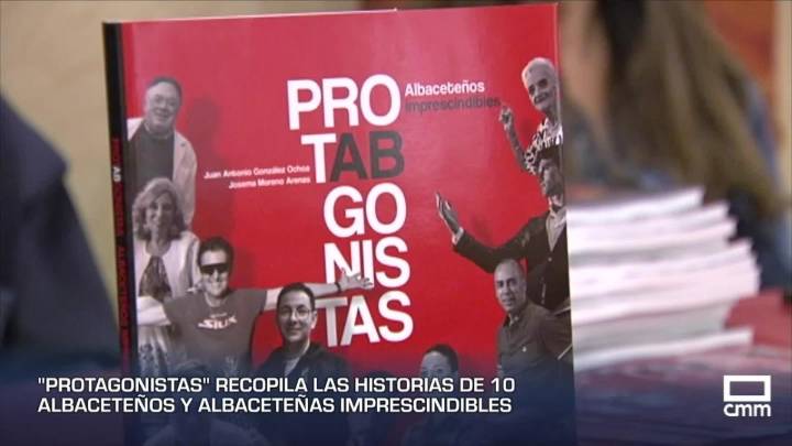 Las historias de 10 albaceteños imprescindibles recogidas en un libro