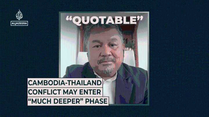 Cambodia-Thailand conflict may enter “much deeper” phase