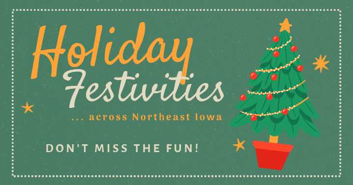 Holiday Events and Activities in Northeast Iowa