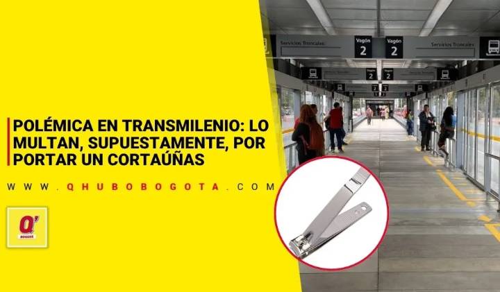 En Transmilenio: Policía multa a usuario por un cortaúñas