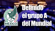 Mundial 2026: México compartirá Grupo A con Sudáfrica, Corea del Sur y un ganador de repechaje