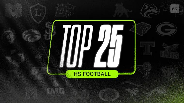 The Sporting News 2025 High School Football Top 25