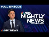NBC Nightly News Full Episode