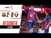 VIDEO: ver resumen y goles del partido, Barcelona vs Osasuna (2