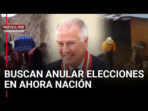 PASÓ EN EL PERÚ: Juzgado ordena suspender elecciones internas de Ahora Nación (VIDEO)