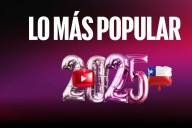 Desde música urbana a Beyblade: estas son las tendencias que conquistaron YouTube en Chile durante 2025
