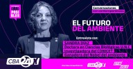 Futuros (im)posibles, episodio 10: el futuro del ambiente con Sandra Díaz