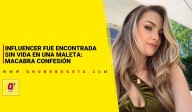 Influencer fue encontrada sin vida en una maleta: macabra confesión