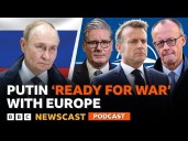 Why has Vladimir Putin said he is 'ready for war' with Europe?