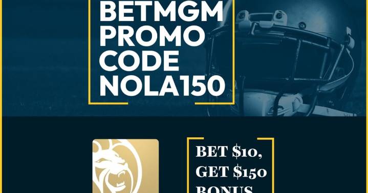 BetMGM Bonus Code NOLA150: Land $150 Bonus for Lions