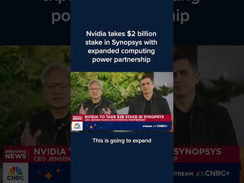 Nvidia takes $2 billion stake in Synopsys with expanded computing power partnership