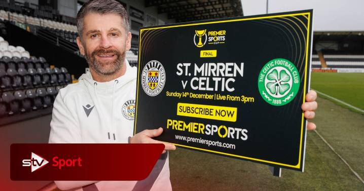 Stephen Robinson urges St Mirren to have ‘faith over fear’ ahead of Premier Sports Cup final against Celtic