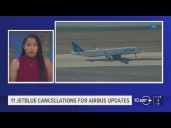 11 JetBlue cancellations due to Airbus FAA updates
