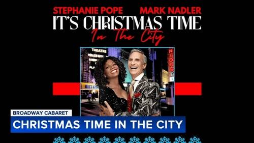 Mark Nadler, Stephanie Pope bringing Christmas show to Broadway Cabaret at Rittenhouse Grill