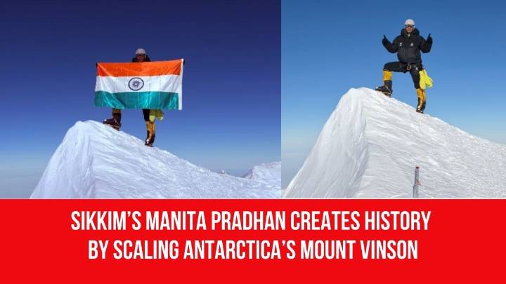 Sikkim’s Manita Pradhan Creates History by Scaling Antarctica’s Mount Vinson, Eyes Mount Kosciuszko to Complete Seven Summits