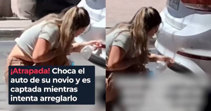 Mujer choca el caro de su novio y es captada tratando de arreglarlo como puede