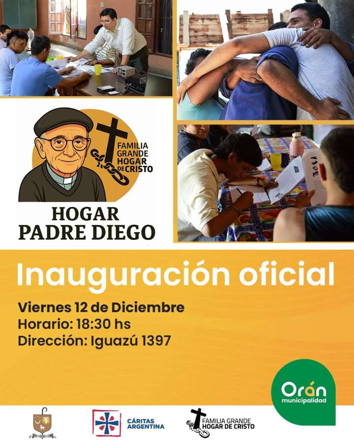 Orán: Inauguración oficial de la Familia Grande Hogar de Cristo