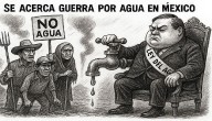 Se acerca guerra por agua en México