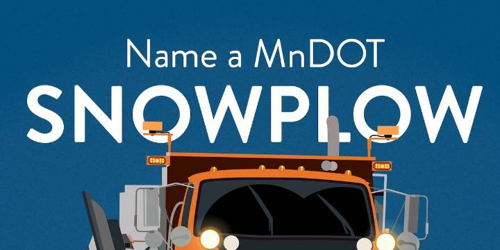 Ideas needed for MnDOT snowplow naming contest