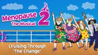 'Menopause: The Musical 2' coming to Emens Auditorium on April 27
